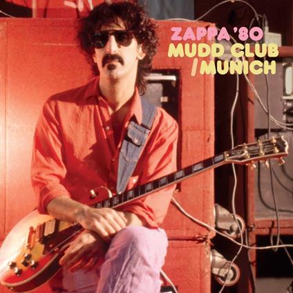 Zappa 80: Mudd Club / Munich - CD Audio di Frank Zappa