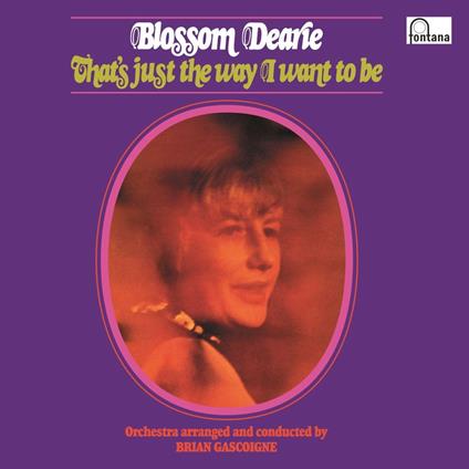 That`S Just The Way I Want To Be (Paper Sleeve/W/Bonus Track (Plan)/Remastering) - CD Audio di Blossom Dearie