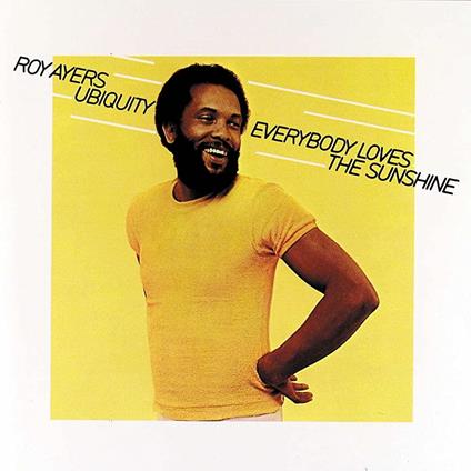 Everybody Loves The Sunshine - CD Audio di Roy Ayers