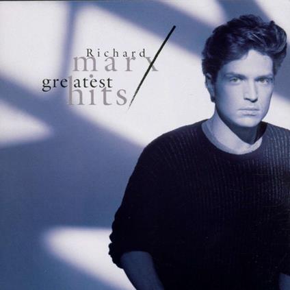 Greatest Hits - CD Audio di Richard Marx
