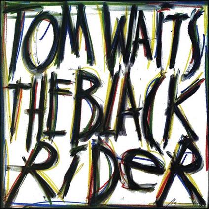 Black Rider - CD Audio di Tom Waits