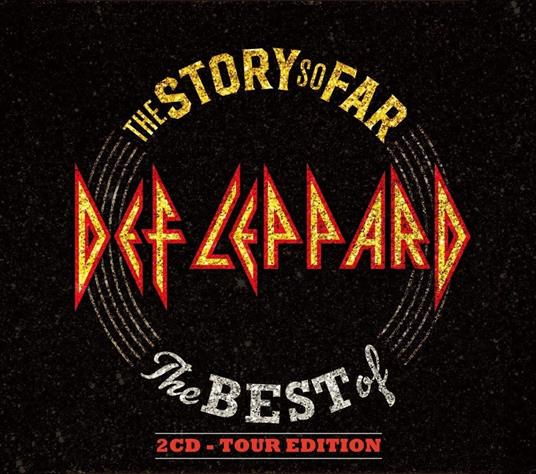 The Story So Far. The Best Of Def Leppard (Limited) - CD Audio di Def Leppard