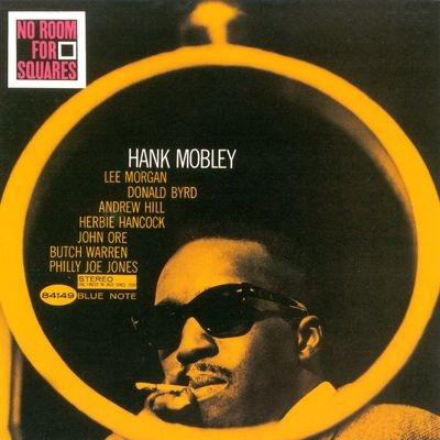 No Room For Squares - CD Audio di Hank Mobley