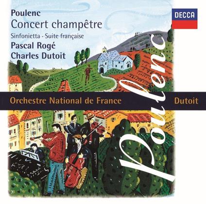 Poulenc: Concert Champetre/Suite Francaise/Sinfonietta Etc. (Shm-Cd/Reissued:Poc - SHM-CD di Charles Dutoit