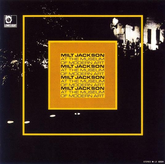 Milt Jackson At The Museum Of Modern Art - CD Audio di Milt Jackson