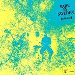 Made In Sweden (With Love) (Paper Sleeve/W/Bonus Track(Plan)/2021 Digital Remast