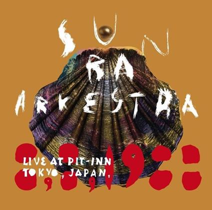 Live At Pit-Inn Tokyo. Japan. 8. 8. 1988 - CD Audio di Sun Ra Arkestra