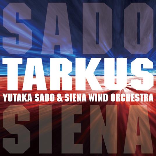 Tarkus-Progressive Brass!! (& Siena W (Hybrid) - CD Audio di Yutaka Sado