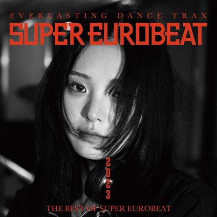 The Best Of Super Eurobeat 2023 - CD Audio