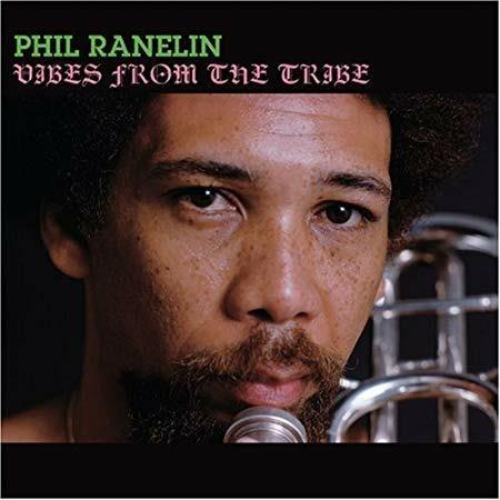 Vibes From The Tribe - Vinile LP di Phil Ranelin