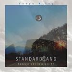 Terry Riley Standard(S)And -Kobuchizawa Sesions