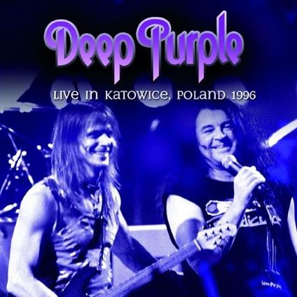 Live In Katowice, Poland 1996 - CD Audio di Deep Purple