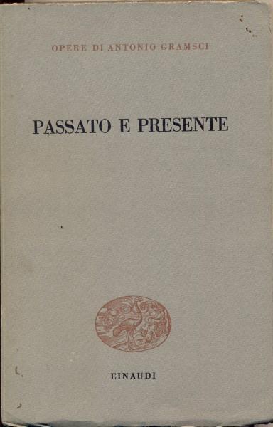 Passato e presente - Antonio Gramsci - copertina