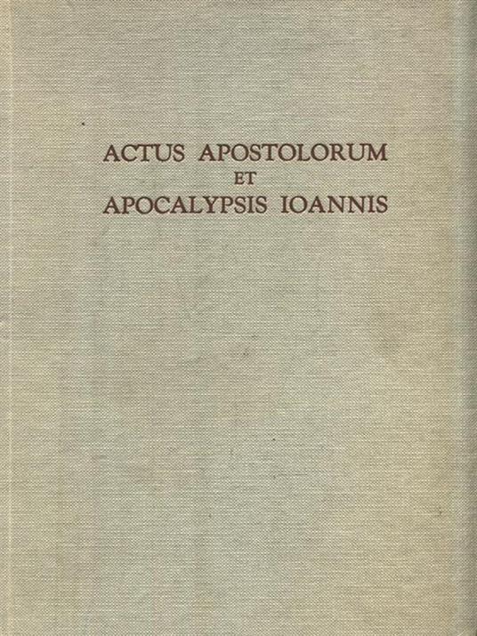 Actus Apostolorum et Apocalypsis Ioannis - copertina