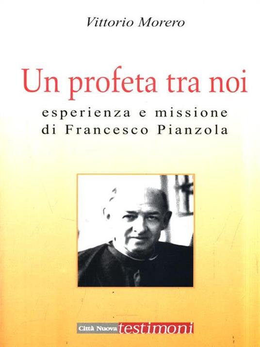 Un profeta tra noi - Vittorio Morero - 2