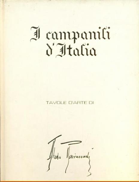 I campanili d'Italia  - Aldo Raimondi - 7