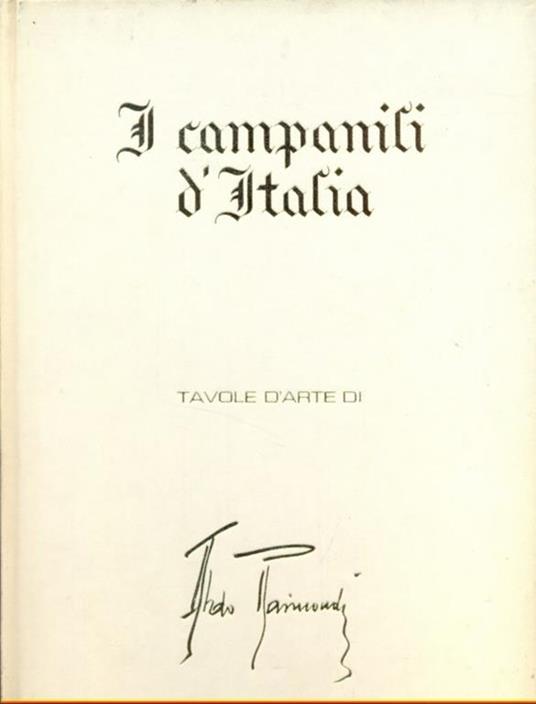 I campanili d'Italia  - Aldo Raimondi - 10