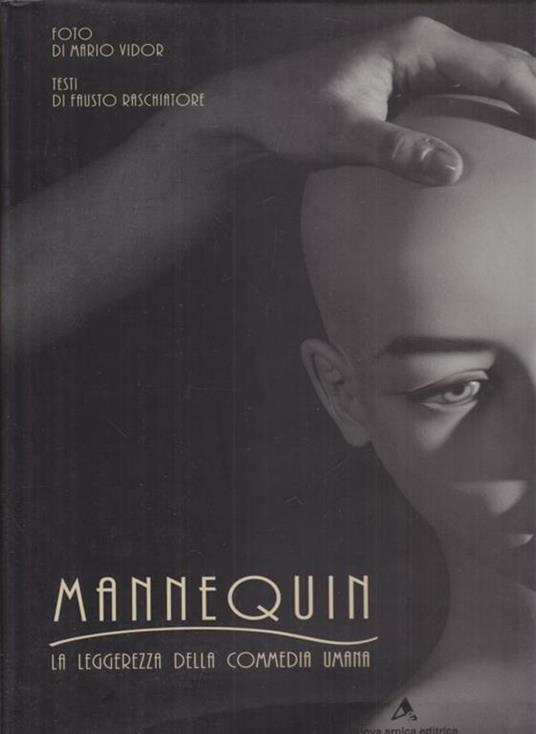 Mannequin. La leggerezza della commedia umana - Mario Vidor,Fausto Raschiatore - 13