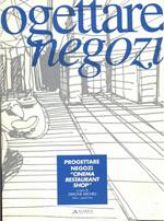 Progettare negozi. «Cinema, restaurant, shop». Ediz. italiana e inglese