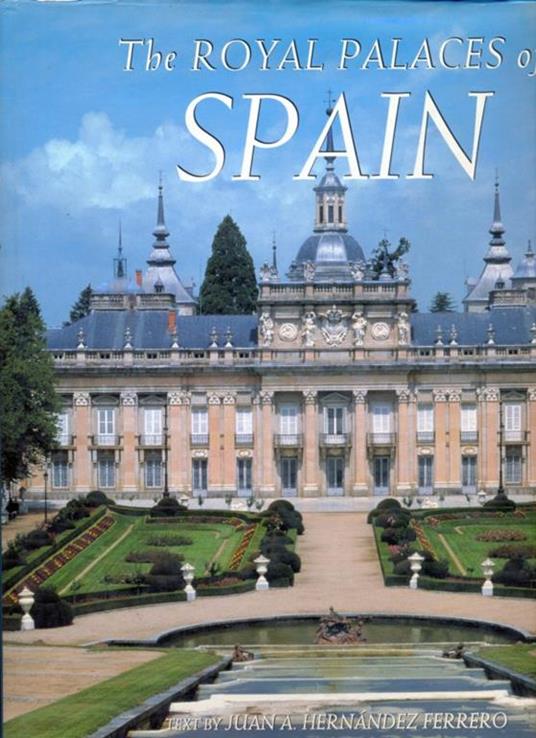 The royal palaces of Spain - 10