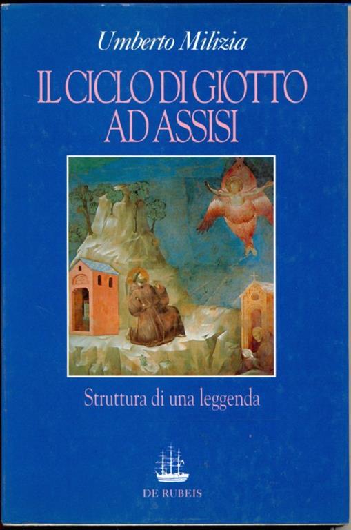 Il ciclo di Giotto ad Assisi - Umberto Milizia - copertina