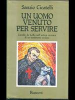 Un uomo venuto per servire