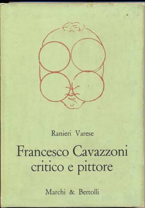 Francesco Cavazzoni, critico e pittore - Ranieri Varese - 10