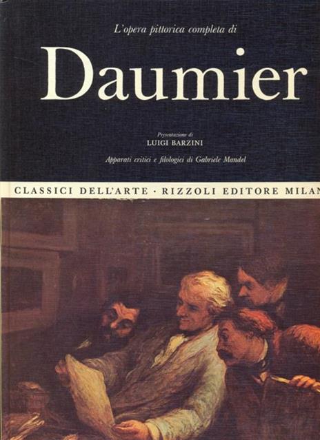 L' opera pittorica completa di Daumier - Gabriele Mandel - 5