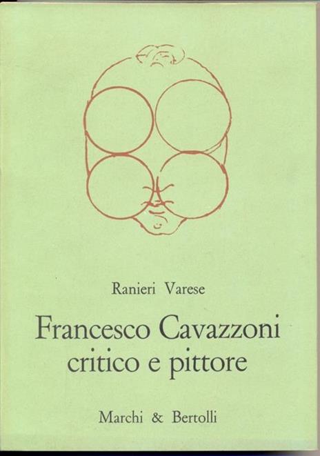 Francesco Cavazzoni critico e pittore - Ranieri Varese - 10