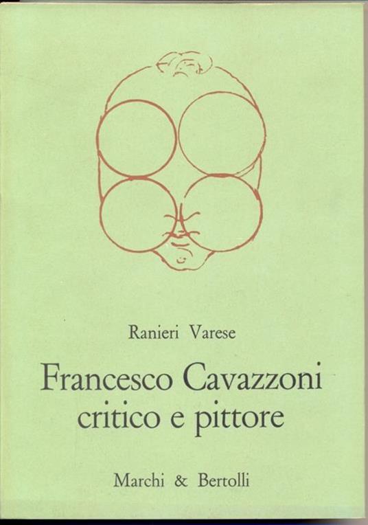 Francesco Cavazzoni critico e pittore - Ranieri Varese - 10