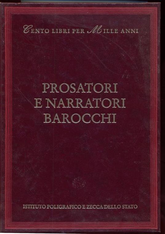 Prosatori e narratori barocchi - Giorgio Bàrberi Squarotti - 2