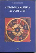 Astrologia karmica al computer