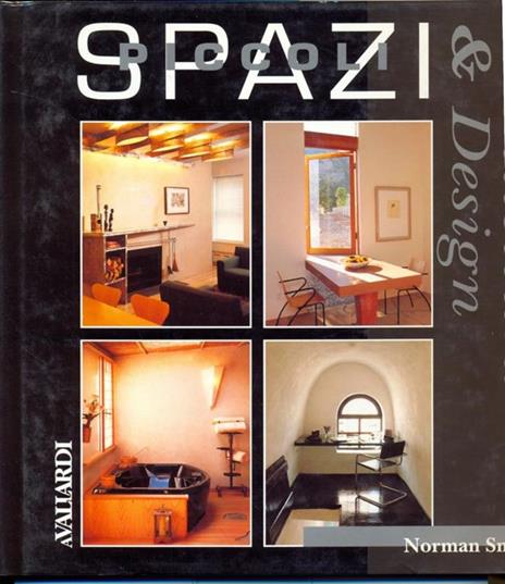 Piccoli spazi. Architettura e design - Norman Smith - 3