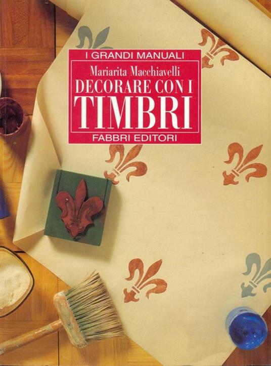 Decorare con i timbri - Mariarita Macchiavelli - 2