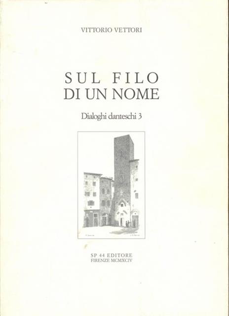 Sul filo di un nome - Vittorio Vettori - copertina