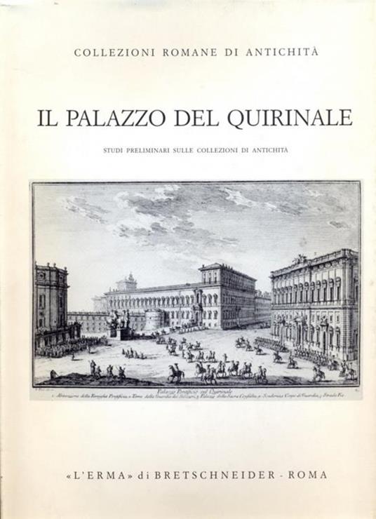 I, Palazzo del Quirinale - Lucia Guerrini,Carlo Gasparri - copertina