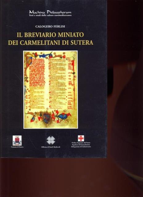 Il breviario miniato dei Carmelitani di Sutera - Calogero Ferlisi - 6