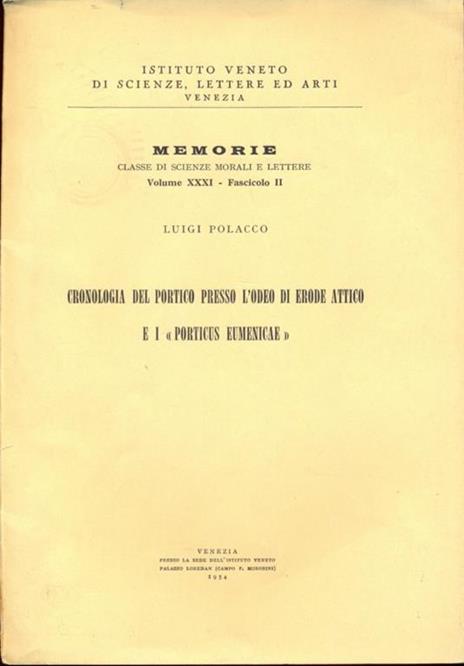 Cronologia del portico presso l'odeo di Erode Attico e i portucus eumenicae - Luigi Polacco - copertina