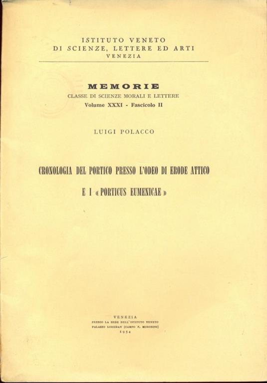 Cronologia del portico presso l'odeo di Erode Attico e i portucus eumenicae - Luigi Polacco - copertina