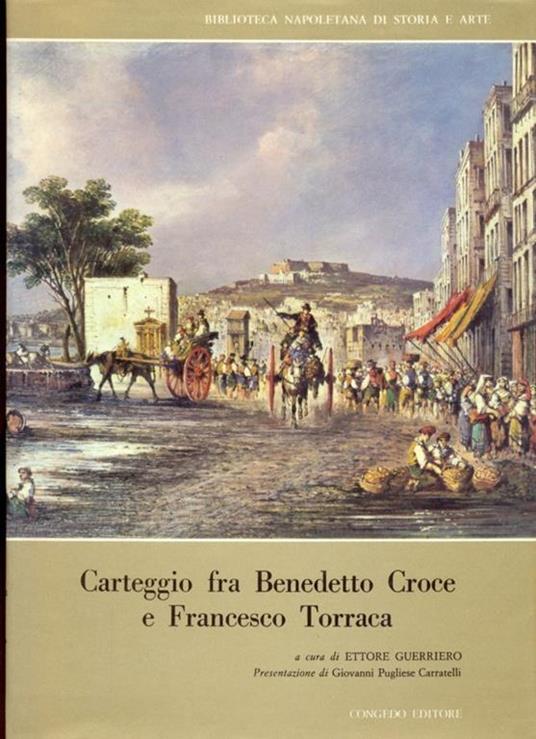 Carteggio fra Benedetto Croce e Francesco Torraca - Ettore Guerriero - 11