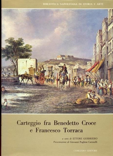 Carteggio fra Benedetto Croce e Francesco Torraca - Ettore Guerriero - 10