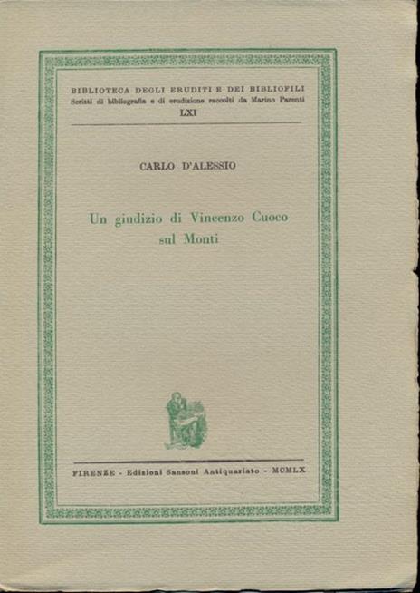 Un giudizio di Vincenzo Cuoco sul Monti - Carlo D'Alessio - 2