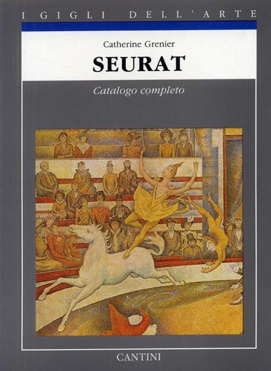 Seurat. Catalogo completo - Catherine Grenier - 10