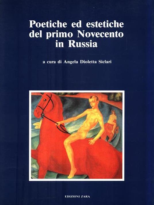 Poetiche ed estetiche del Primo Novecento in Russia - Angela Dioletta Siclari - copertina