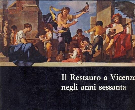 Il restauro a Vicenza negli anni Sessanta - 4
