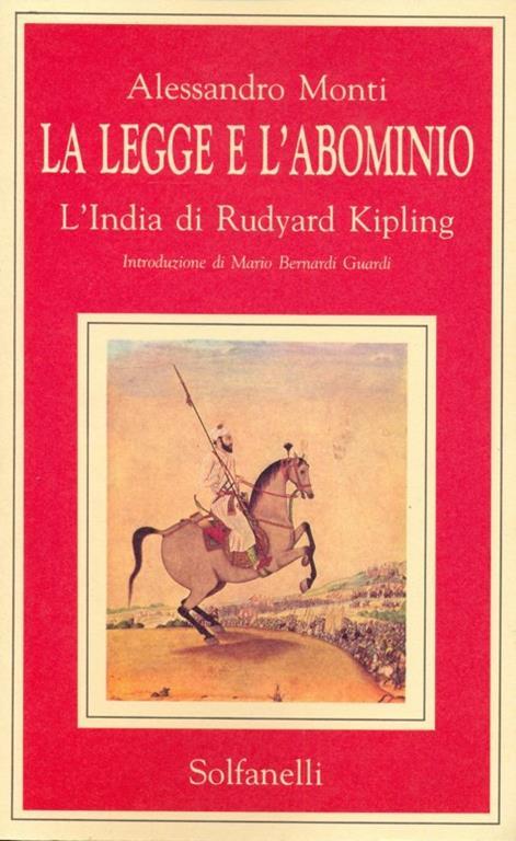 La legge e l'abominio. L' India di Rudyard Kipling - Alessandro Monti - copertina