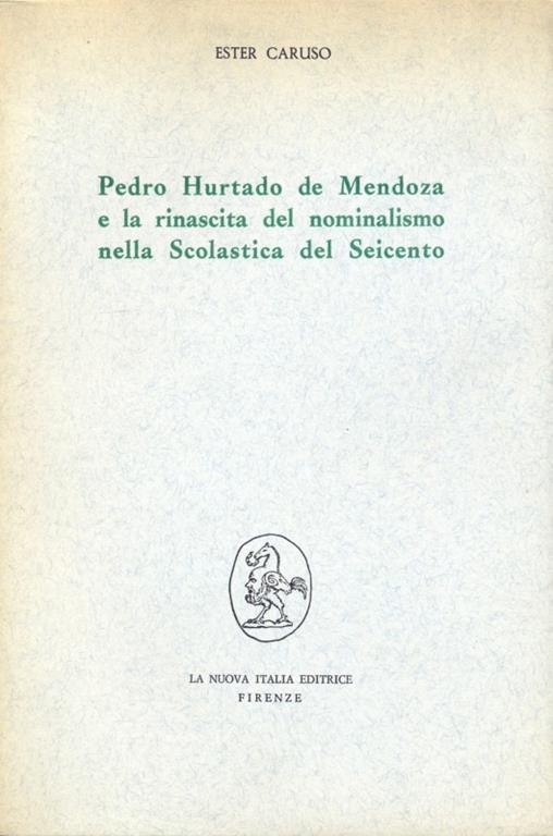 Pedro Hurtado de Mendoza e larinascita del nominalismo nella scolastica del Seicento - 7