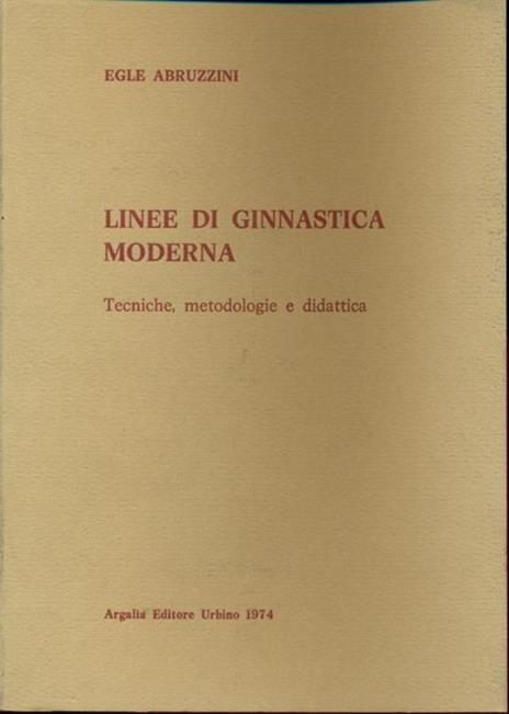 Linee di ginnastica moderna - Egle Abruzzini - 5