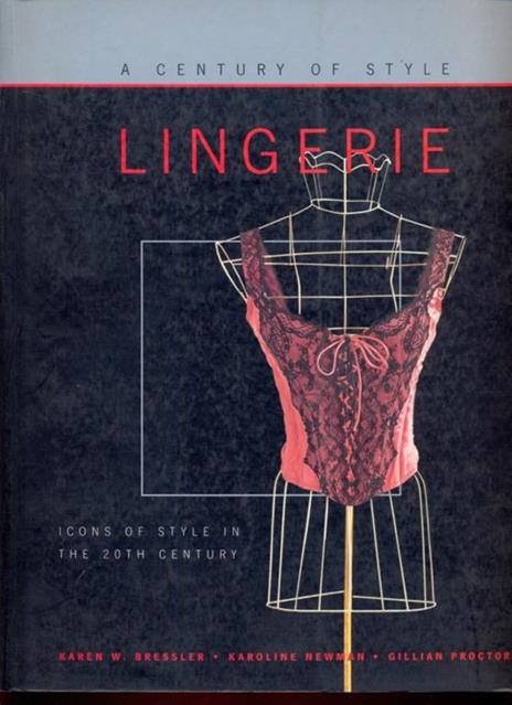 A century of style: Lingerie - copertina