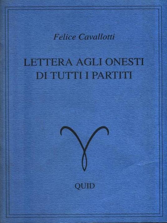 Lettera agli onesti di tutti i partiti - Felice Cavallotti - copertina